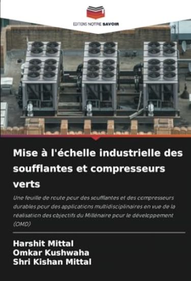 Mise à l'échelle industrielle des soufflantes et compresseurs verts