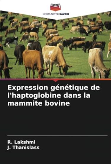 Expression génétique de l'haptoglobine dans la mammite bovine