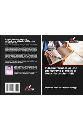 Indagini farmacologiche sull'estratto di foglie di Melochia corchorifolia