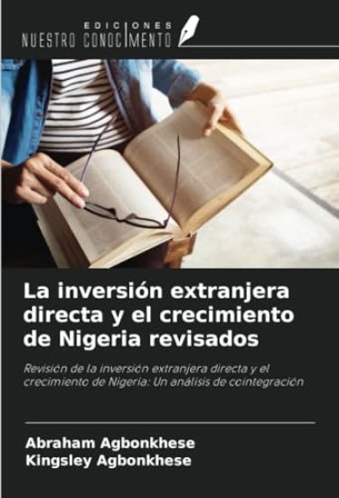 La inversión extranjera directa y el crecimiento de Nigeria revisados