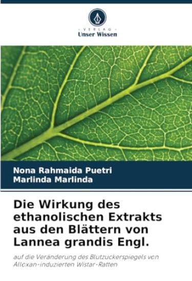 Die Wirkung des ethanolischen Extrakts aus den Blättern von Lannea grandis Engl.