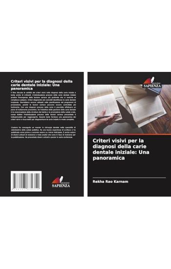 Criteri visivi per la diagnosi della carie dentale iniziale