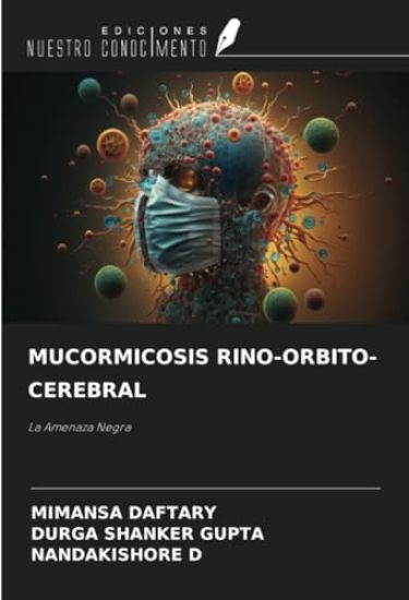 MUCORMICOSIS RINO-ORBITO-CEREBRAL