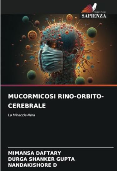 Mucormicosi Rino-Orbito-Cerebrale