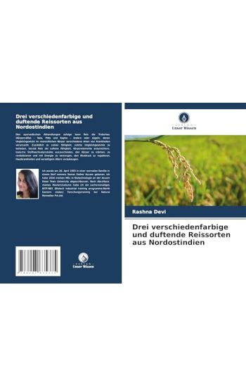 Drei verschiedenfarbige und duftende Reissorten aus Nordostindien