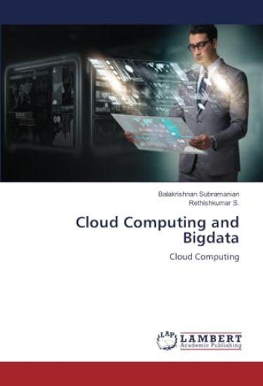 Cloud Computing and Bigdata