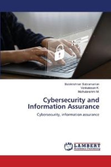 Cybersecurity and Information Assurance