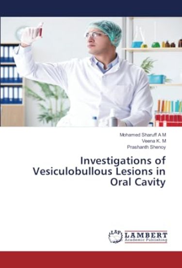 Investigations of Vesiculobullous Lesions in Oral Cavity