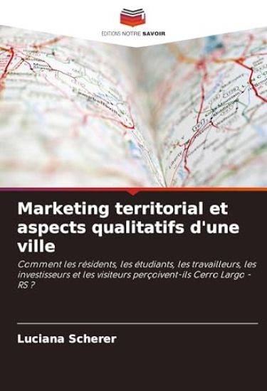 Marketing territorial et aspects qualitatifs d'une ville