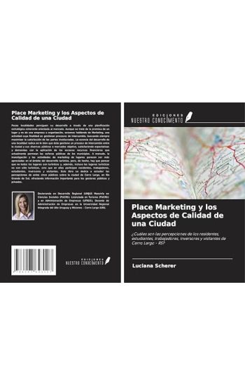 Place Marketing y los Aspectos de Calidad de una Ciudad