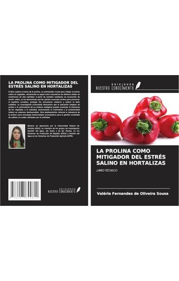 LA PROLINA COMO MITIGADOR DEL ESTRÉS SALINO EN HORTALIZAS