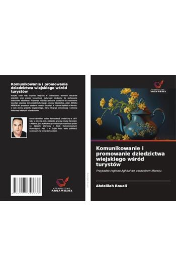 Komunikowanie i promowanie dziedzictwa wiejskiego w¿ród turystów