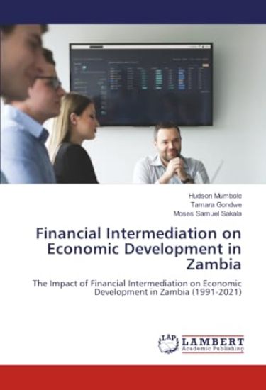 Financial Intermediation on Economic Development in Zambia