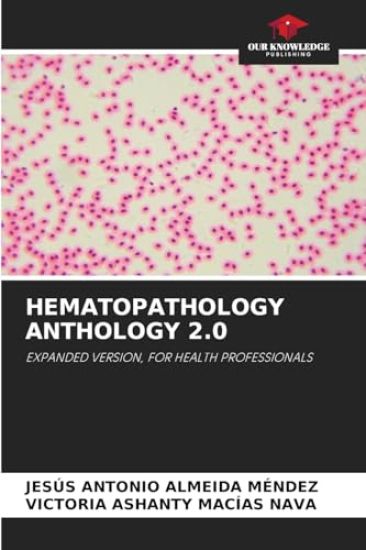 Hematopathology Anthology 2.0