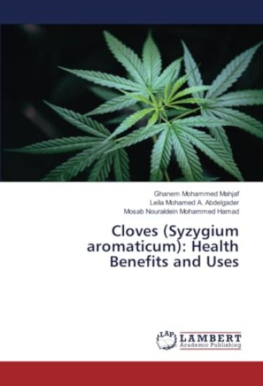 Cloves (Syzygium aromaticum)