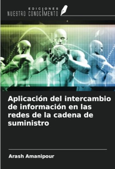 Aplicación del intercambio de información en las redes de la cadena de suministro