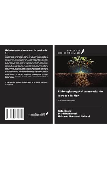Fisiología vegetal avanzada: de la raíz a la flor