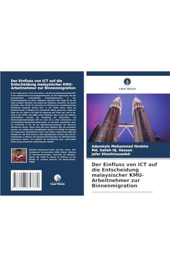 Der Einfluss von ICT auf die Entscheidung malaysischer KMU-Arbeitnehmer zur Binnenmigration