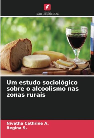 Um estudo sociológico sobre o alcoolismo nas zonas rurais