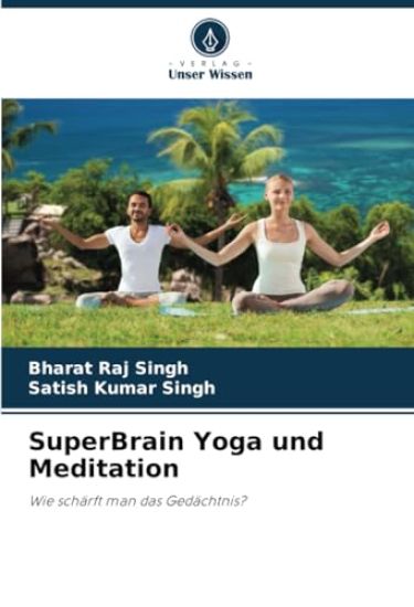 SuperBrain Yoga und Meditation