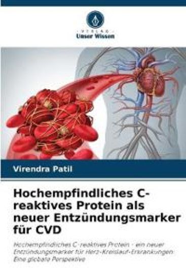 Hochempfindliches C-reaktives Protein als neuer Entzündungsmarker für CVD