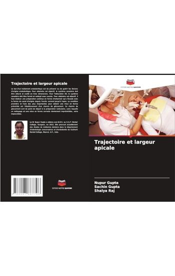 Trajectoire et largeur apicale