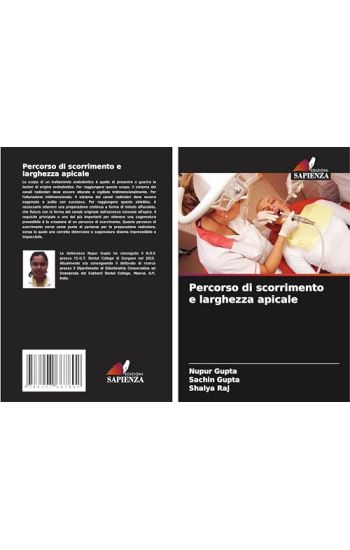 Percorso di scorrimento e larghezza apicale