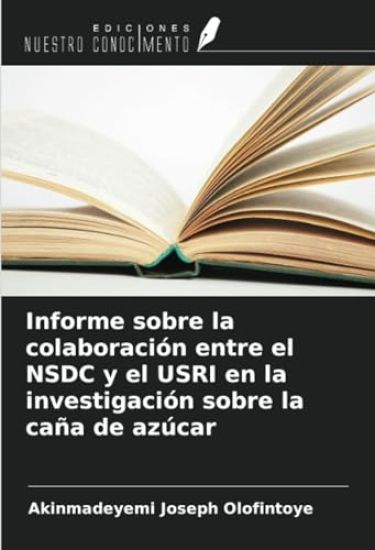 Informe sobre la colaboración entre el NSDC y el USRI en la investigación sobre la caña de azúcar
