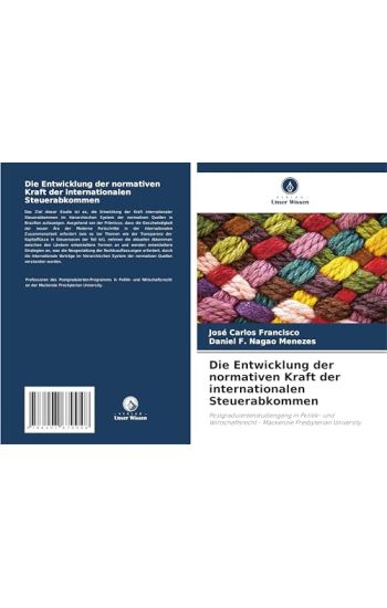 Die Entwicklung der normativen Kraft der internationalen Steuerabkommen