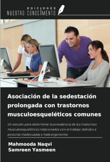Asociación de la sedestación prolongada con trastornos musculoesqueléticos comunes