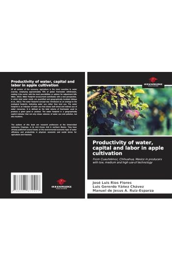 Productivity of water, capital and labor in apple cultivation