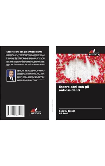 Essere sani con gli antiossidanti