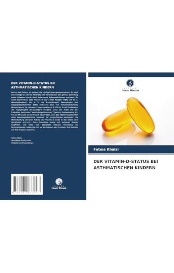 Der Vitamin-D-Status Bei Asthmatischen Kindern