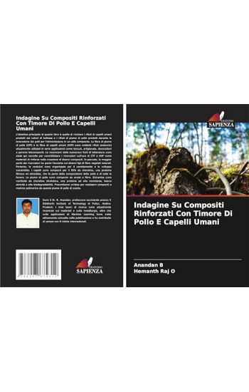 Indagine Su Compositi Rinforzati Con Timore Di Pollo E Capelli Umani