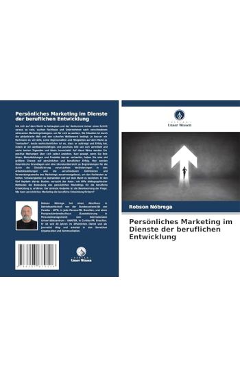 Persönliches Marketing im Dienste der beruflichen Entwicklung