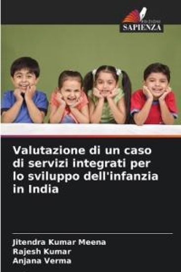 Valutazione di un caso di servizi integrati per lo sviluppo dell'infanzia in India