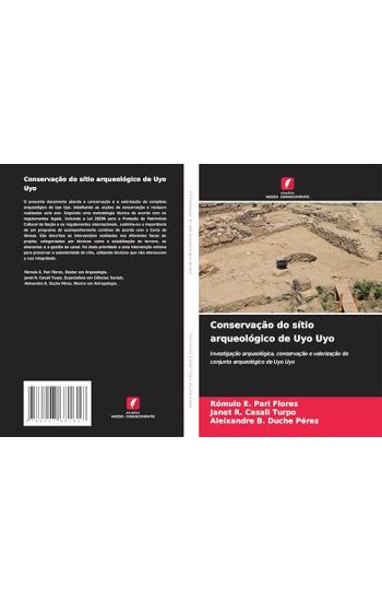 Conservação do sítio arqueológico de Uyo Uyo