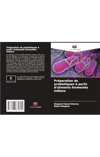 Préparation de probiotiques à partir d'aliments fermentés indiens