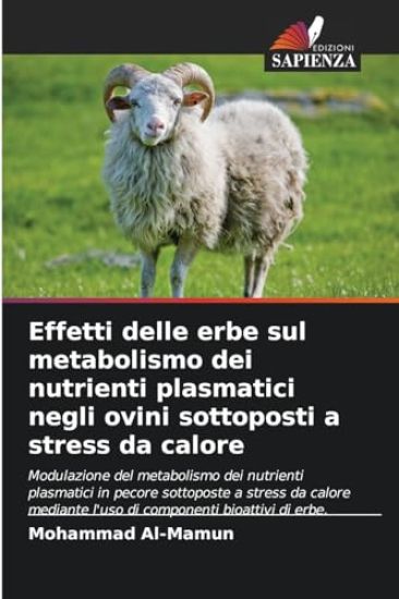 Effetti delle erbe sul metabolismo dei nutrienti plasmatici negli ovini sottoposti a stress da calore