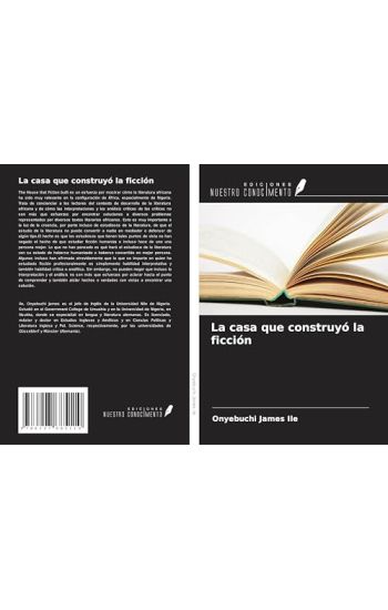 La casa que construyó la ficción