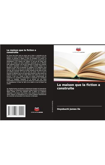 La maison que la fiction a construite