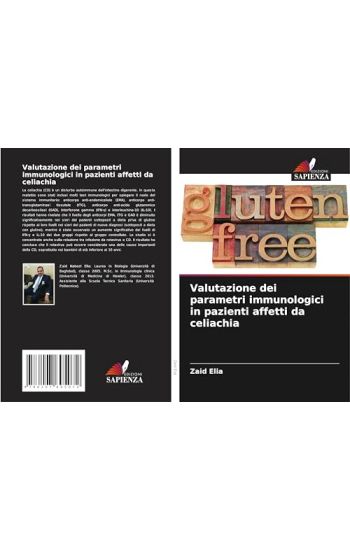 Valutazione dei parametri immunologici in pazienti affetti da celiachia