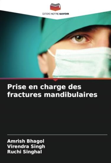 Prise en charge des fractures mandibulaires
