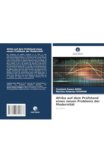 Afrika auf dem Prüfstand eines neuen Problems der Modernität