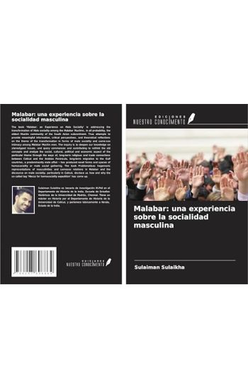 Malabar: una experiencia sobre la socialidad masculina