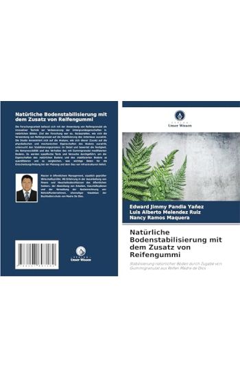 Natürliche Bodenstabilisierung mit dem Zusatz von Reifengummi