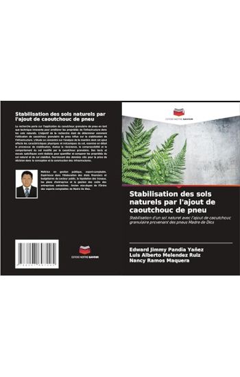 Stabilisation des sols naturels par l'ajout de caoutchouc de pneu