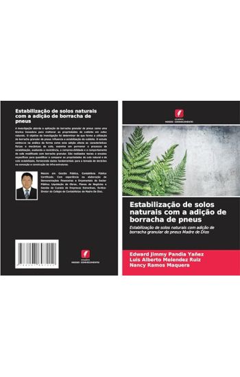 Estabilização de solos naturais com a adição de borracha de pneus