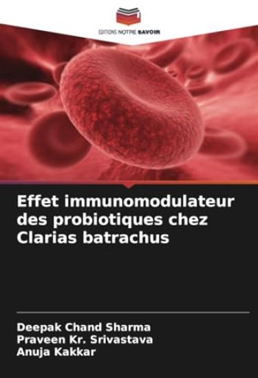 Effet immunomodulateur des probiotiques chez Clarias batrachus