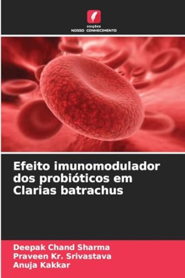 Efeito imunomodulador dos probióticos em Clarias batrachus